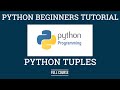 Python Tutorial for Beginners: Python Tuples