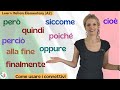 26. Learn Italian Elementary (A2): Come usare i connettivi e formare frasi complesse