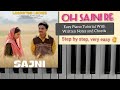 SAJNI | Easy Piano Tutorial With Written Notes and Chords | Laapataa Ladies | Arijit Singh