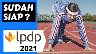 Beasiswa LPDP 2022 | 5 Persiapan PENTING