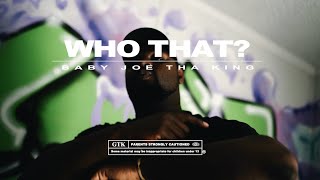 Baby Joe tha King - Who That?