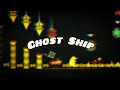 Ghost Ship by Andrexel | Geometry Dash | [3 Coins] 100% Complete