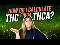 How do I calculate THC from THCA?