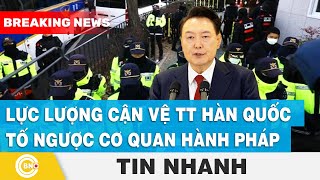 Lực lượng cận vệ Tổng thống Hàn Quốc tố ngược cơ quan hành pháp | BNC Now