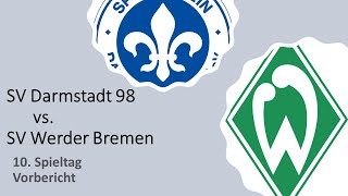 ⚽ SV Darmstadt 98 vs. SV Werder Bremen - Vorbericht 🎤