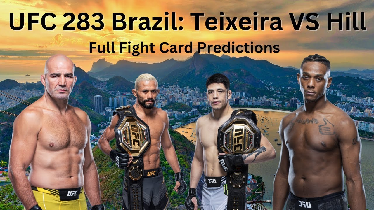 Ufc 283 Teixeira Vs Hill Full Fight Card Predictions - YouTube