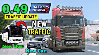 🚚Big Vehicles Update 0.49! - New Cars and Bus added in Truckers of Europe 3 🏕 | Truck Gameplay