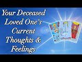 💙🦋Your Deceased Loved One's Current Thoughts & Feelings🦋💙 Timeless Pick A Card Reading🦋💙