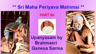 Maha Periyava Mahimai Part 064 Ganesa Sarma