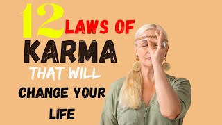 Unlocking the Wisdom of Karma 12 Universal Laws That Shape Your Life