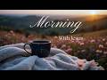 Start Your Day With God ☕️ | Peaceful Morning Worship🎶
