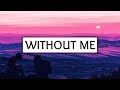 Halsey ‒ Without Me (Lyrics)