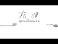 Episode 8 - Epic comparison - Python 2 vs Python 3