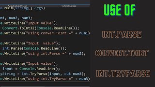 How to use Different Convert Methods like Int.Parse , Convert.ToInt , Int.TryParse .