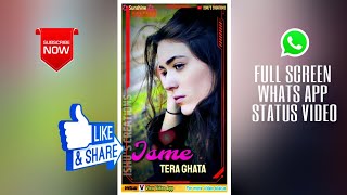 💔 Tera ghata | Full screen status female version || sad Status for Girls | Latest By Ishu Pal