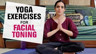 Yoga Exercises for Facial Toning | Face Yoga for Muscle Strengthening | Fit Tak