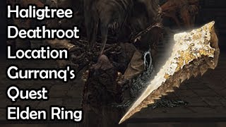 LAST Deathroot (#9) Haligtree Location to Finish Gurranq's Quest - Elden Ring