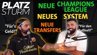 Das neue CL-System ist Crazy! | Deadline Day 2024/2025 | #091 Platzsturm Podcast