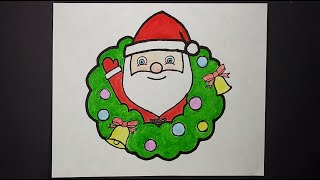 儿童简笔画 - 圣诞老人和槲寄生花圈 / 每天一幅简笔画24/  Painting and coloring - Santa Claus and mistletoe wreath