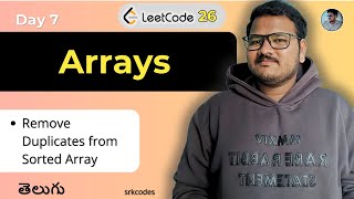 Leetcode Q26 Remove Duplicates from Sorted Array in Telugu | srkcodes