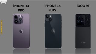 iPhone 14 Pro vs iPhone 14 Plus vs iQOO 9T - Comparison