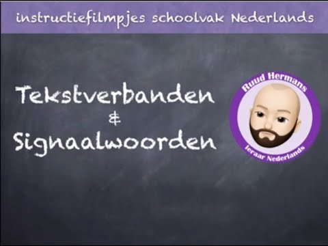 Tekstverbanden & Signaalwoorden | Videoplatform | Scholieren.com