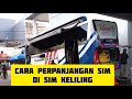 Syarat, Biaya dan Cara Perpanjangan SIM di SIM KELILING || Indria indri