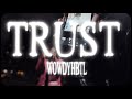 WowdyHBTL - Trust (Official Music Video) S&E by @TheOriginalShooter