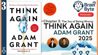 THINK AGAIN Summary — Chapter 3: The Joy of Being Wrong