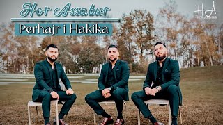 Hor Assabur | Perhajr i Hakika #RomaneIlahije #Ilahi #Nasheed