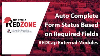 REDZone - Auto Complete Form Status Based on Required Fields