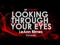 Looking Through Your Eyes - LeAnn Rimes karaoke