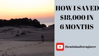 HOW I SAVED $18,000 IN 6 MONTHS