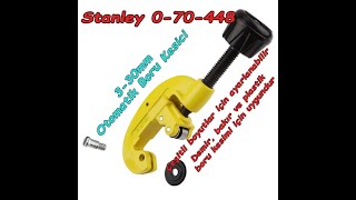 Stanley ST 070-448  3-30Mm Otomatik Boru Kesici