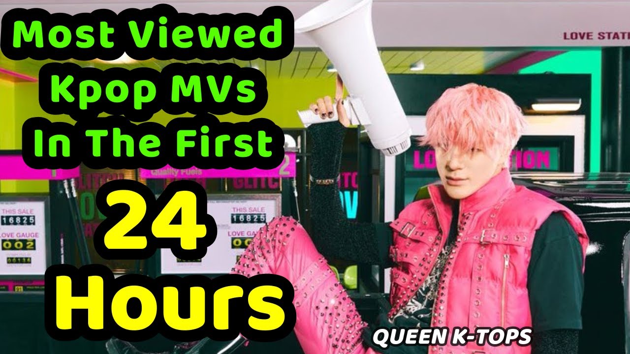 Top 25 Most Viewed Kpop Mvs In The First 24 Hours Youtube