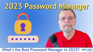 What’s the Best Password Manager in 2023?