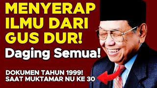 SEMUA MELONGO..‼️PIDATO CERDAS GUS DUR INI ISINYA DAGING SEMUA❗️MUKTAMAR NU KE-30 YANG PENUH KEJUTAN