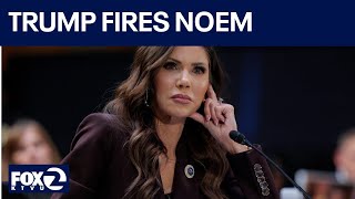 LIVE: Trump fires Kristi Noem as Homeland Security Secretary | KTVU