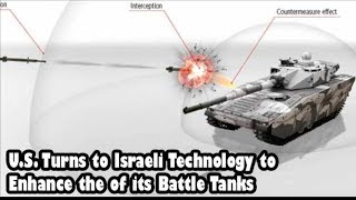 Israel’s World Leading Rafael Trophy Active Protection System
