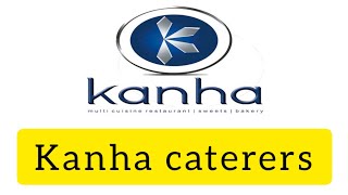 kanha restaurant: KANHA CATERERS FULL VIDEO #2022