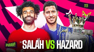 Salah Vs Hazard: Who’s The Better Player?