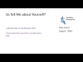 So Tell Me about Yourself - A British take on an elevator pitch