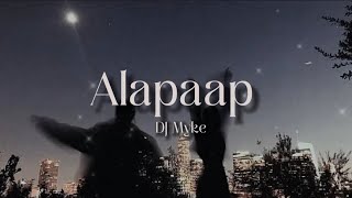 DJ Myke - Alapaap (Official Lyric Video)