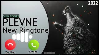 Plevne New Ringtone,Plevne Remix Ringtone,New Plevne 2022 Ringtone, Plevne marsi Ringtone,Smk Tones