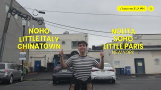 Little Italy, Little Paris, Chinatown, Noho, Nolita (NY) l Vídeo nos EUA #14