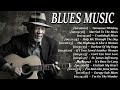 Best Blues Music Selection  Beautiful Relaxing Blues Music  The Best Slow Jazz Blues Songs