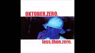 Oktober - Less Then Zero (2003 Mixtape Comp) feat. Sevendigits \u0026 Grimz Gray - Urban Theology Music