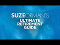 Suze Ormans Ultimate Retirement Guide