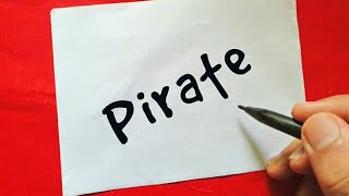 Pirates of the caribbean | How to turn words Pirate into cartoon pirate step by step.
