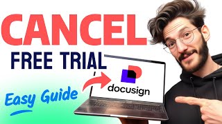 How to CANCEL DOCUSIGN FREE TRIAL (Step by Step)